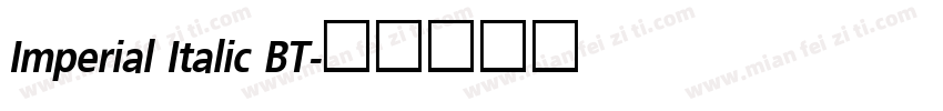Imperial Italic BT字体转换